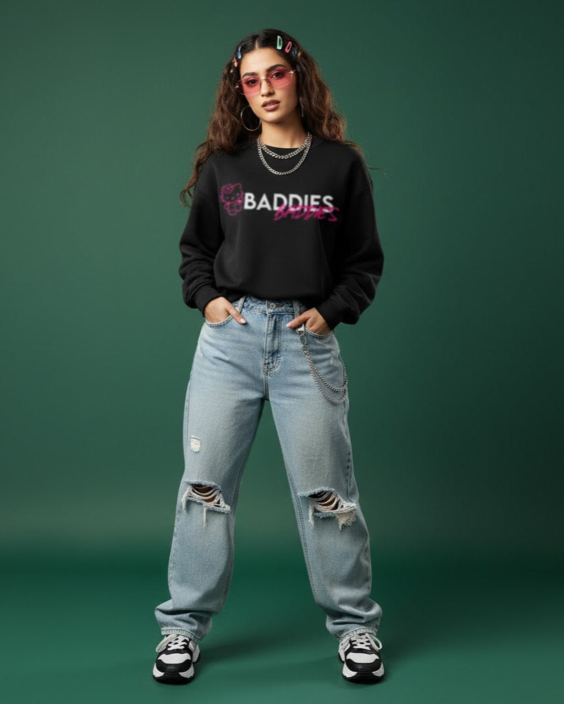 BADDIES Sweatshirt